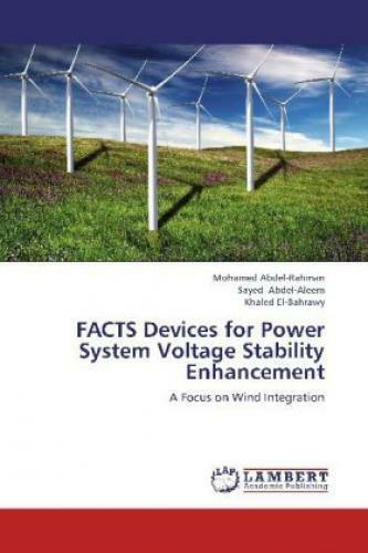 Facts Devices For Power System Voltage Stability Enhancement A Focus On Win 2067