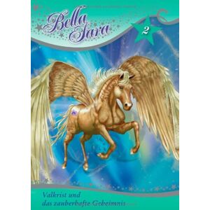 Felicity Brown - Gebraucht Bella Sara - Valkrist Und Das Zauberhafte Geheimnis: Band 2 - Preis Vom 14.05.2024 04:49:28 H