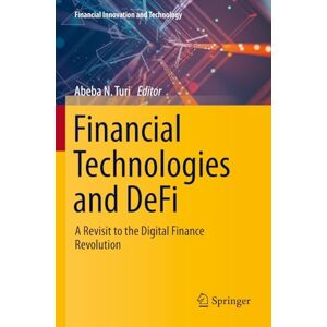 Finanztechnologien Und Defi: Ein Rückblick Auf Die Digitale Finanzrevolution Von 
