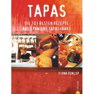 Fiona Dunlop - Gebraucht Tapas - Die 101 Besten Rezepte Aus Spaniens Tapas-bars - Preis Vom 30.04.2024 04:54:15 H