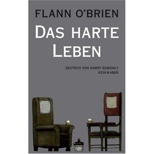 Flann O'brien - Gebraucht Flann O'brien - Werke: Flann O'brien - Werke: Das Harte Leben: Bd 8 - Preis Vom 27.04.2024 04:56:19 H