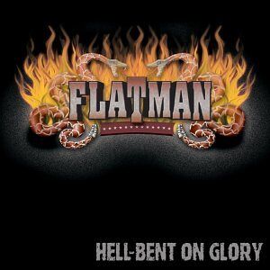 Flatman - Gebraucht Hell-bent On Glory - Preis Vom 27.04.2024 04:56:19 H