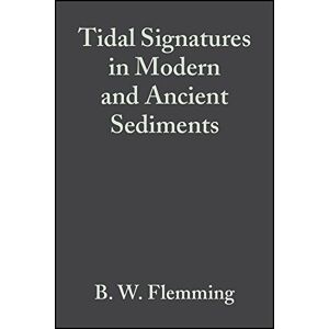 Flemming, B. W. - Gebraucht Tidal Signatures In Modern And Ancient Sediments (special Publication Of The International Association Of Sedimentologists, Band 24) - Preis Vom 29.04.2024 04:59:55 H