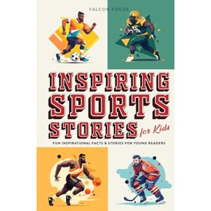 Fokus - Inspirierende Sportgeschichten Für Kinder - Lustige Inspirierende Fakten - J555z