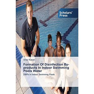 Formation Of Disinfection By-products In Indoor Swimming Pools Water Dbps I 2536