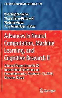 Fortschritte In Neuronalem Rechnen, Maschinellem Lernen Und Kognitiver Forschung Ii: