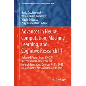 Fortschritte In Neuronalem Rechnen, Maschinellem Lernen Und Kognitiver Forschung Iii:
