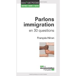 François Héran - Gebraucht Parlons Immigration En 30 Questions - Preis Vom 30.04.2024 04:54:15 H