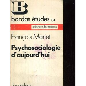 François Mariet - Gebraucht Psychosociologie D'aujourd'hui (dunod) - Preis Vom 27.04.2024 04:56:19 H
