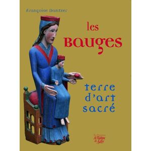 Françoise Dantzer - Gebraucht Les Bauges: Terre D'art Sacré - Preis Vom 27.04.2024 04:56:19 H