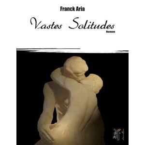 Franck Aria - Gebraucht Vastes Solitudes - Preis Vom 28.04.2024 04:54:08 H
