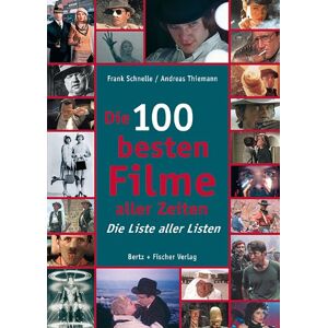 Frank Schnelle - Gebraucht Die 100 Besten Filme Aller Zeiten: Die Liste Aller Listen - Preis Vom 02.05.2024 04:56:15 H