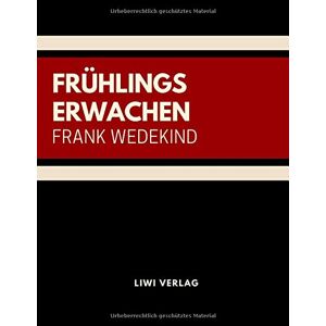 Frank Wedekind - Frühlings Erwachen