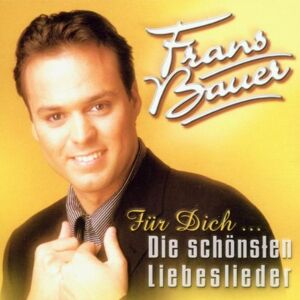 Frans Bauer - Gebraucht Für Dich - Die Schönsten Lieder - Preis Vom 28.04.2024 04:54:08 H