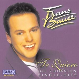 Frans Bauer - Gebraucht Te Quiero-grössten Single-hits - Preis Vom 28.04.2024 04:54:08 H