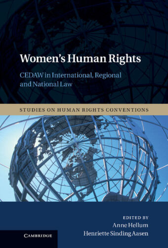 Frauenmenschenrechte: Cedaw Im Internationalen, Regionalen Und Nationalen Recht Von Anne 