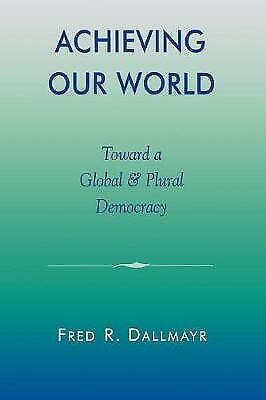 Fred Dallmayr Achieving Our World (taschenbuch) (us Import)