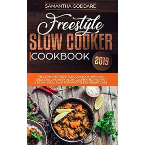 Freestyle Schongarer Kochbuch 2019: Der Komplette Freestyle Guide Und Kochbuch