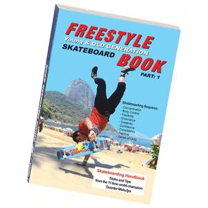 Freestyle Skateboard Buch Teil 1: Junge Und Alte Generation Von Günter Mokulys Pa