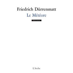 Friedrich Dürrenmatt - Gebraucht Le Météore - Preis Vom 14.05.2024 04:49:28 H