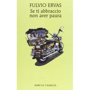 Fulvio Ervas - Gebraucht Se Ti Abbraccio Non Aver Paura - Preis Vom 18.04.2024 05:05:10 H