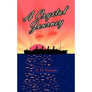 Furman, Diane D. - A Crystal Journey