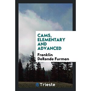 Furman, Franklin Deronde - Cams, Elementary And Advanced