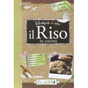 Gabriele Ferron - Gebraucht Il Riso In Cucina. Dall'antipasto Al Dolce - Preis Vom 26.04.2024 05:02:28 H