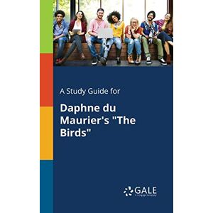 Gale, Cengage Learning - Gebraucht A Study Guide For Daphne Du Maurier's The Birds - Preis Vom 08.05.2024 04:49:53 H