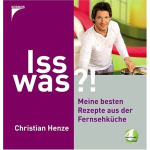 Gebraucht Iss Was?!: Spass Am Kochen Mit Christian Henze - Preis Vom 29.04.2024 04:59:55 H