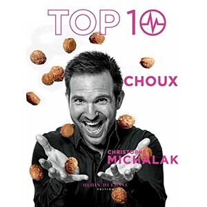Gebraucht Top 10 Choux By Christophe Michalak - Preis Vom 28.04.2024 04:54:08 H