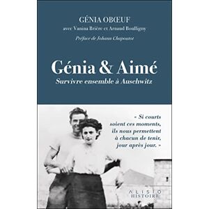 Genia Oboeuf - Gebraucht Aimer à Auschwitz: Survivre Ensemble à Auschwitz - Preis Vom 28.04.2024 04:54:08 H