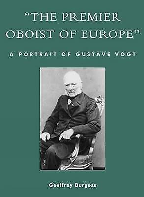 Geoffrey Burgess 'the Premier Oboist Of Europe' (gebundene Ausgabe) (us Import)