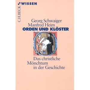 Georg Schwaiger - Gebraucht Orden Und Klöster. Das Christliche Mönchtum In Der Geschichte - Preis Vom 30.04.2024 04:54:15 H