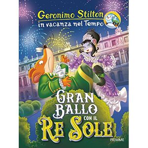 Geronimo Stilton - Gebraucht Gran Ballo Con Il Re Sole - Preis Vom 11.05.2024 04:53:30 H