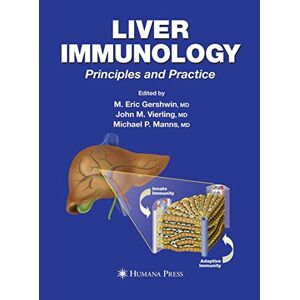 Gershwin, M. Eric - Gebraucht Liver Immunology: Principles And Practice - Preis Vom 29.04.2024 04:59:55 H