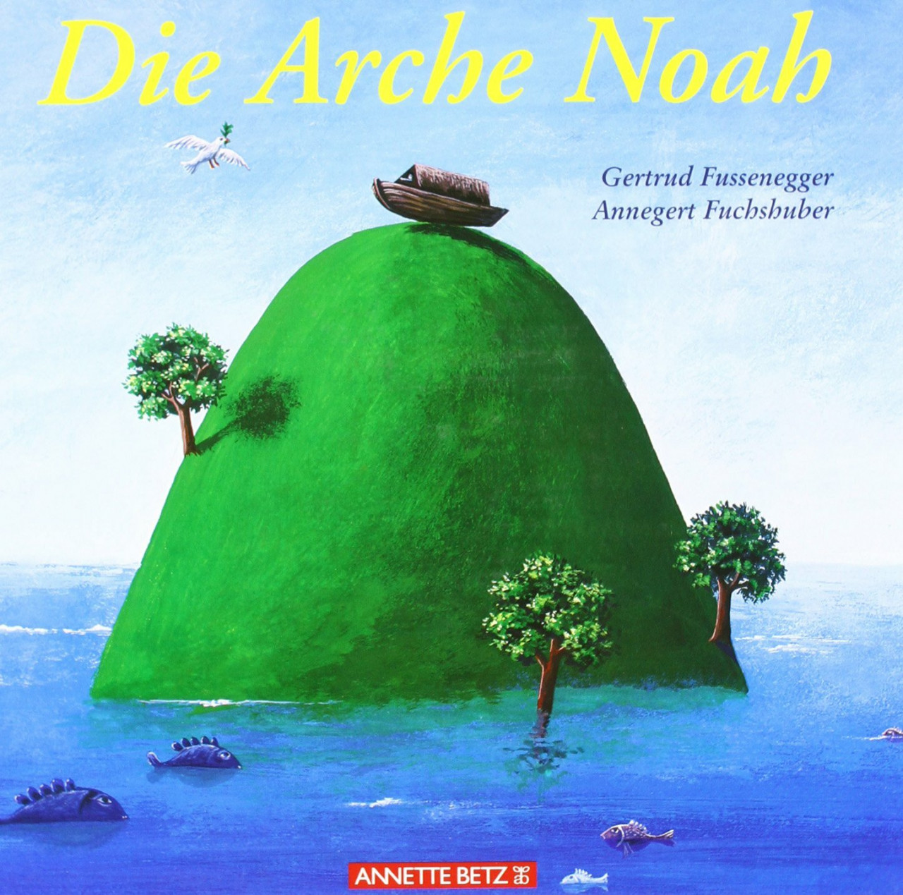 Gertrud Fussenegger - Gebraucht Die Arche Noah - Preis Vom 14.05.2024 04:49:28 H