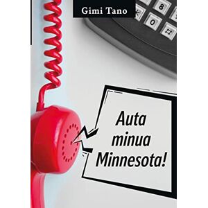 Gimi Tano - Auta Minua Minnesota!