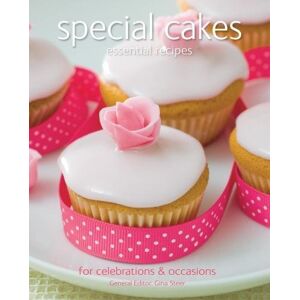 Gina Steer - Gebraucht Special Cakes: Essential Recipes, For Celebrations & Occasions - Preis Vom 27.04.2024 04:56:19 H