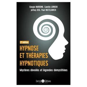 Giorgio Nardone - Gebraucht Hypnose Et Thérapies Hypnotiques: Mystères Dévoilés Et Légendes Démystifiées - Preis Vom 28.04.2024 04:54:08 H