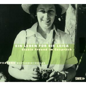 Gisèle Freund - Gebraucht Ein Leben Für Die Leica, 1 Audio-cd - Preis Vom 27.04.2024 04:56:19 H