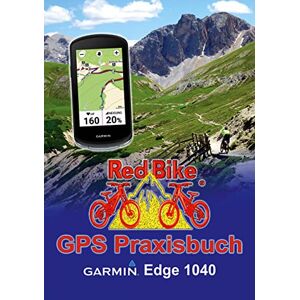 Gps Praxisbuch Garmin Edge 1040 Von Nussdorf Taschenbuch Buch