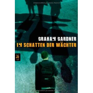 Graham Gardner - Gebraucht Im Schatten Der Wächter - Preis Vom 27.04.2024 04:56:19 H