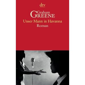 Graham Greene - Gebraucht Unser Mann In Havanna. Roman - Preis Vom 27.04.2024 04:56:19 H