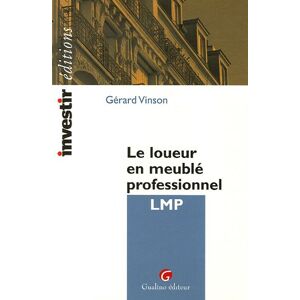 Gérard Vinson - Gebraucht Le Loueur En Meublé Professionnel Lmp - Preis Vom 28.04.2024 04:54:08 H