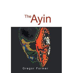 Gregor Former - The Ayin