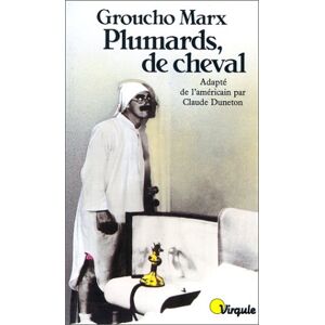 Groucho Marx - Gebraucht Plumards, De Cheval... (points Virgule) - Preis Vom 27.04.2024 04:56:19 H