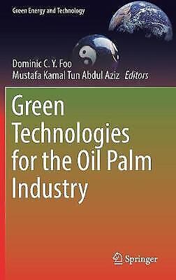 Grüne Technologien Für Die Ölpalmindustrie (grüne Energie Und Technologie)