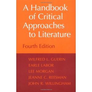 Guerin, Wilfred L. - Gebraucht A Handbook Of Critical Approaches To Literature - Preis Vom 14.05.2024 04:49:28 H