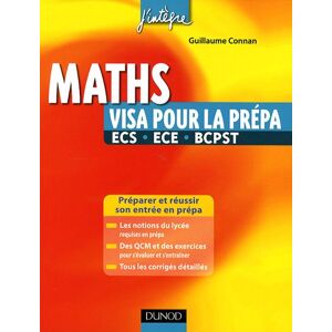 Guillaume Connan - Gebraucht Maths : Visa Pour La Prépa Ecs, Ece, Bcpst - Preis Vom 26.04.2024 05:02:28 H